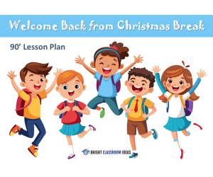 Welcome Back from Christmas Break Lesson Plan (Grades 3–5)