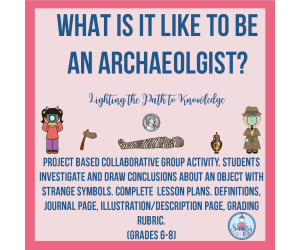 What is it Like to Be an Archaeologist?: A Group Project