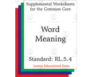 Word Meaning (CCSS RL.5.4): Supplemental Worksheets for the Common Core