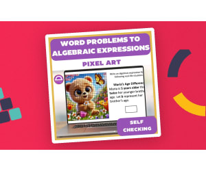 Word Problems to Algebraic Expressions Pixel Art
