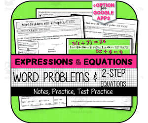 Word Problems with 2-Step Equations NOTES & PRACTICE