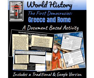 World History: Greece and Rome - The First Democracies | Document Based Activity