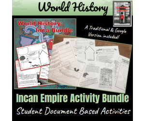 World History: Incan Empire | Meso-America | Spanish Conquest| Document Based Activities