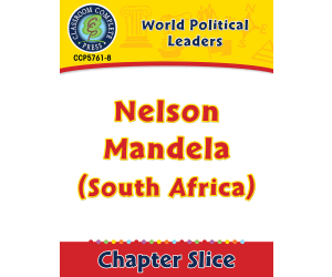 World Political Leaders: Nelson Mandela (South Africa) Gr. 5-8