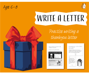 Write A Letter: Practise Writing A Thankyou Letter (6-9 years)
