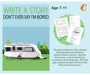 Write A Story Called 'Don't Ever Say I'm Bored' (7-11 years)