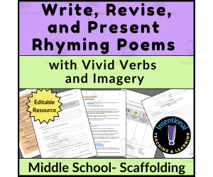 Write, Revise, & Present Rhyming Poems with Vivid Verbs & Imagery- 6-8