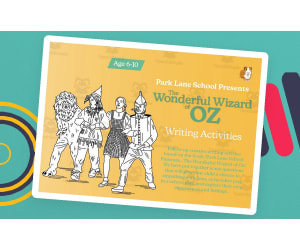 Writing Activities for Park Lane School Presents The Wizard of Oz (6-10 years)