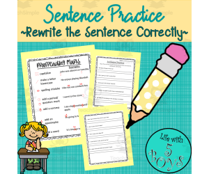 Writing and Sentence Practice for Rewrite the Sentence