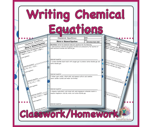 Writing Chemical Equations Classwork / Homework