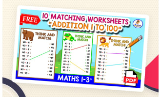 10 ADDITION MATCHING WORKSHEETS | Addition 1 to 100