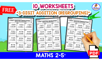 3-Digit Addition with Regrouping – 10 Practice Worksheets