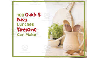 100 Mix and Match Lunches Anyone Can Make