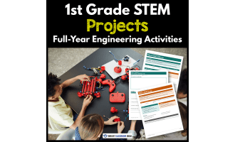 1st Grade STEM Projects | Full-Year Engineering Activities