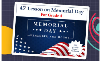 45' Lesson on Memorial Day - Worksheet & Activities | Grade 4