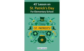 45' Lesson on St. Patrick's Day for Elementary School