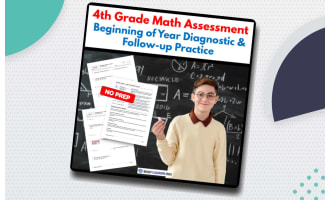 4th Grade Math Assessment | Beginning of Year Diagnostic