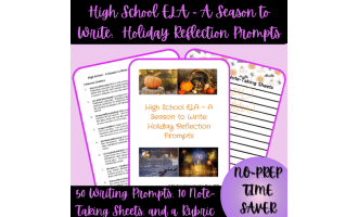 50 High School ELA-A Season to Write:Holiday Reflection Prompts Bundle