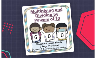 5th Grade Math Lesson Powers of 10 Multiply and Divide by Powers of 10