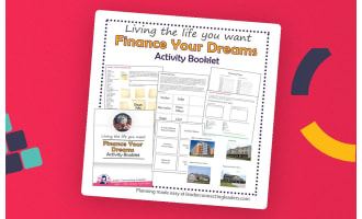 6th-8th grade: Living the Life you want: Finance Your Dreams Activity Booklet