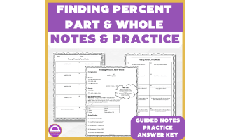 6th Grade Math Finding Percent, Part & Whole Guided Notes
