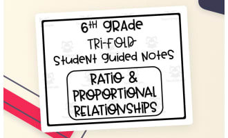 6th Grade Ratios & Proportions – Guided Notes Trifold