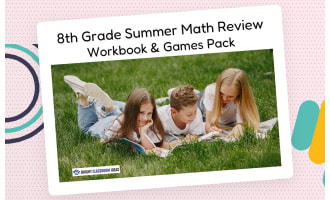 8th Grade Summer Math Review Workbook & Games Pack