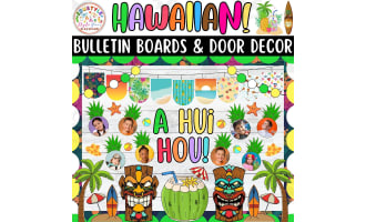 A hui hou! Hawaiian And Summer Bulletin Boards And Door Decor Kits