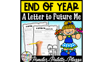 A Letter to Future Me - End of Year Activities