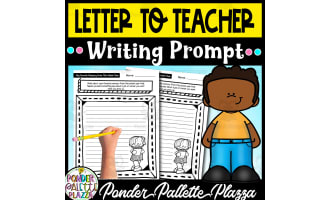 A Letter to My Future Teacher - End of Year Writing Prompt