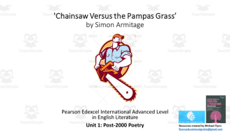 A Level Poetry Lesson: ‘Chainsaw Vs the Pampas Grass’ by Simon Armitage