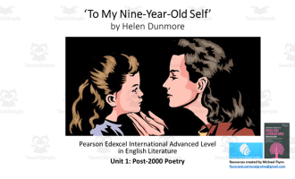 A Level Poetry Lesson: ‘To My Nine-Year-Old Self’ by Helen Dunmore