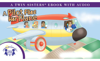 A Pilot Flies Her Plane Video Storybook