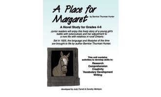 A PLACE FOR MARGARET NOVEL STUDY Gr. 4-6