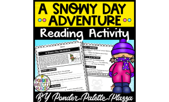 A Snowy Day Adventeure Reading Comprehension Passage