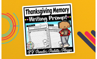 A special thanksgiving memory Writing Prompt - Thanksgiving Activity