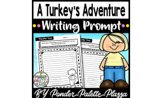 A turkey's adventure Writing Prompt - Thanksgiving Activity