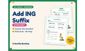 Add ING Suffix Worksheet – 1st Grade Suffixes Practice + Answer Key