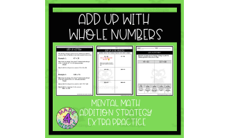 Add Up Whole Numbers Addition Strategy Extra Practice