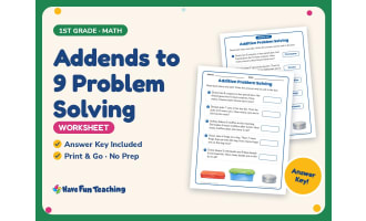 Addends to 9 Problem Solving Worksheet – 1st Grade Addition Practice