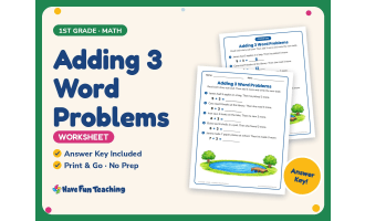 Adding 3 Word Problems Worksheet – 1st Grade Addition Practice
