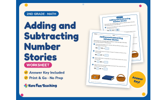 Adding and Subtracting Number Stories Worksheet – 2nd Grade Addition