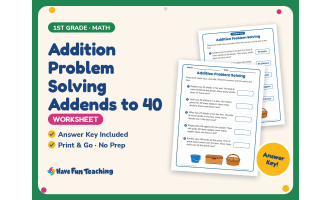 Addition Problem Solving Addends to 40 Worksheet – 1st Grade Practice