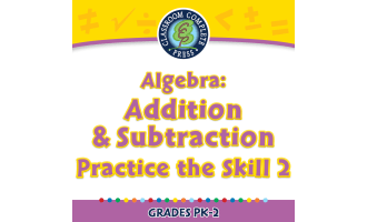 Algebra: Addition & Subtraction - Practice the Skill 2 - MAC Software