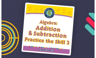 Algebra: Addition & Subtraction - Practice the Skill 2 - PC Software