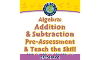 Algebra: Addition & Subtraction - Pre-Assessment & Teach the Skill - FLASH-PC