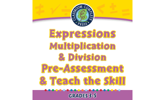 Algebra: Expressions - Multiplication & Division - Pre-Assessment & Teach the Skill - FLASH-MAC