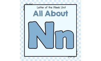 All About N - Letter of the Week Unit