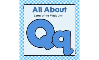 All About Q - Letter of the Week Unit