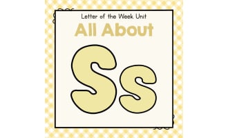 All About S - Letter of the Week Unit